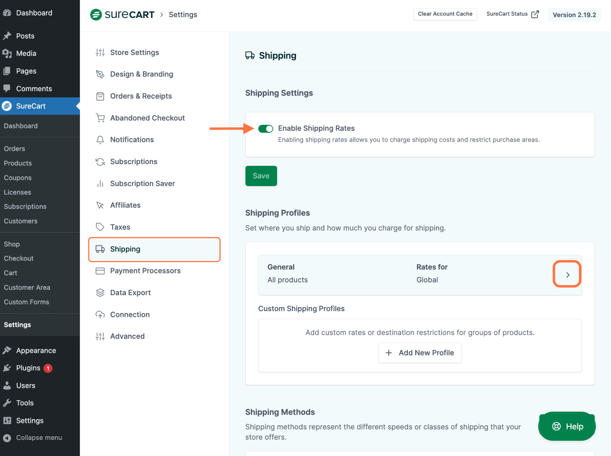  Settings > Shipping > Enable Shipping Rates